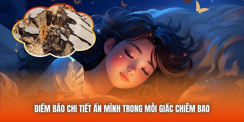 Điềm báo chi tiết ẩn mình trong mỗi giấc chiêm bao