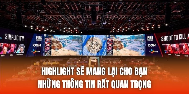 Highlight sẽ mang lại cho bạn những thông tin rất quan trọng